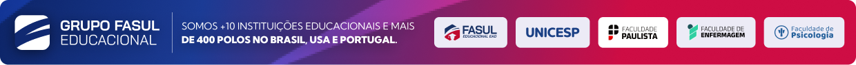 Banner do Grupo FASUL Educacional com as marcas Fasul Educacional, Unicesp, Faculdade Paulista, Faculdade de Enfermagem e Faculdade de Psicologia.
